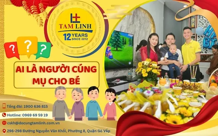 Ai Là Người Cúng Mụ Cho Bé Tại Hà Nội? Người Thực Hiện, Quy Trình Và Lưu Ý Quan Trọng