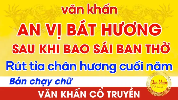 Cách Làm Lễ An Vị Bàn Thờ Chuẩn Nhất: Hướng Dẫn Cúng Tụng An Vị Bát Hương Đầy Đủ