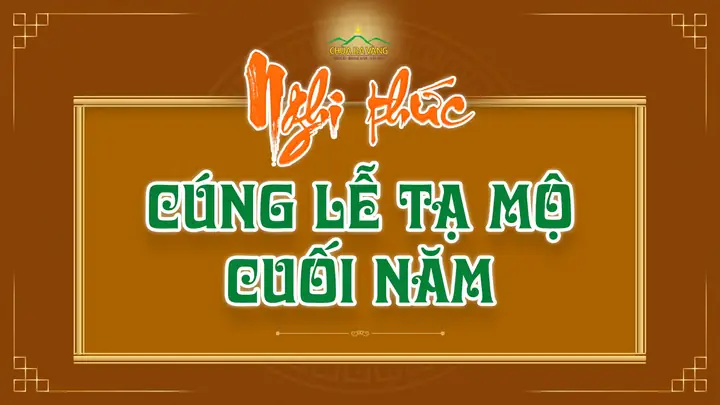 Tổng Hợp Bài Cúng Chùa Ba Vàng Đầy Đủ Theo Dịp Lễ: Văn Khấn Mùng 1, Rằm, Tết, Gi Chuẩn Nghi Thức