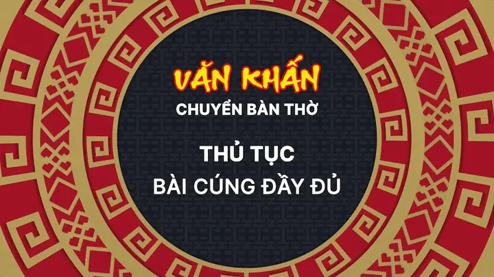 Bài Cúng Hạ Bàn Thờ: Nghi Thức, Văn Khấn Chuẩn Và Lưu Ý Quan Trọng Khi Tiến Hành