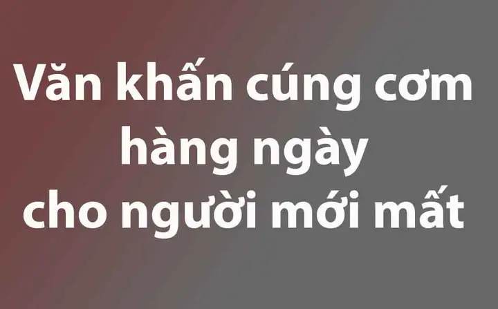 Bài Cúng Cha Mới Mất Ngày Mùng 1: Mẫu Văn Khấn Chuẩn Truyền Thống Và Cách Sắm Lễ Bài Cúng Cha Mới Mất Ngày Mùng 1: Mẫu Văn Khấn Chuẩn Truyền Thống Và Cách Sắm Lễ