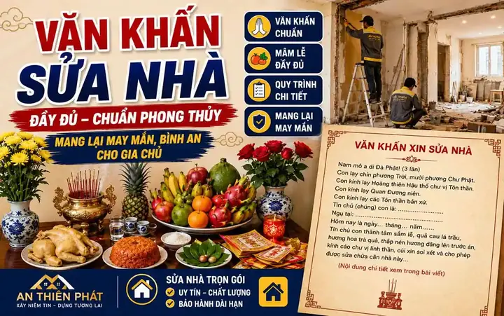 Văn Khấn Xin Sửa Chữa Từ Đường Chuẩn Phong Thủy, Dễ Đọc - An Thiên Phát