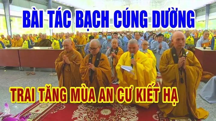 Tổng Hợp Văn Tác Bạch Cúng Dường Trai Tăng Đầy Đủ Theo Từng Dịp Lễ (cầu An, Cầu Siêu, 49 Ngày, Tôn Sư...)