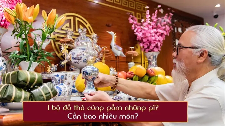 Bàn Trưng Bày Đồ Cúng: Checklist Bộ Đồ Thờ Đầy Đủ Chi Tiết Nhất 2026