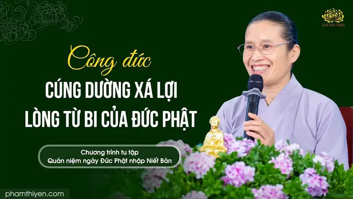 Công Đức Cúng Dường Xá Lợi Phật: Tổng Hợp Theo Kinh Điển, Truyện Cổ Và Kinh Nguyện Thực Hành