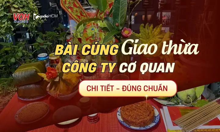 Hướng Dẫn Cúng Giao Thừa Cơ Quan, Công Ty 2025: Văn Khấn, Mâm Lễ, Thời Gian & Nghi Thức Chuẩn Chỉnh Hướng Dẫn Cúng Giao Thừa Cơ Quan, Công Ty 2025: Văn Khấn, Mâm Lễ, Thời Gian & Nghi Thức Chuẩn Chỉnh