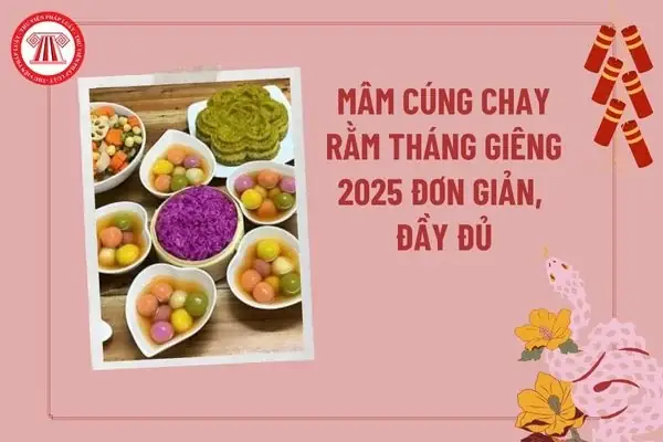 Cúng Rằm Tháng Giêng 2027 Gồm Những Gì? Hướng Dẫn Chuẩn Bị Mâm Cúng Đầy Đủ