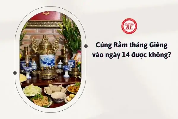 Cúng Rằm Tháng Giêng Vào Ngày 14 Có Được Không? Giải Đáp Chi Tiết & Hướng Dẫn Cúng Chuẩn Cúng Rằm Tháng Giêng Vào Ngày 14 Có Được Không? Giải Đáp Chi Tiết & Hướng Dẫn Cúng Chuẩn
