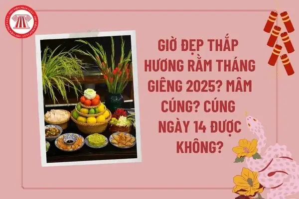 Cúng Rằm Tháng Giêng Vào Ngày 14 Có Được Không? Giải Đáp Chi Tiết & Hướng Dẫn Cúng Chuẩn Cúng Rằm Tháng Giêng Vào Ngày 14 Có Được Không? Giải Đáp Chi Tiết & Hướng Dẫn Cúng Chuẩn