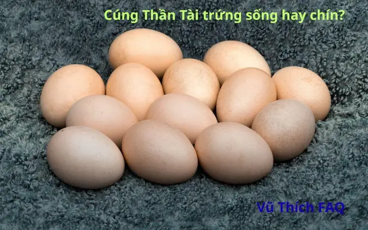 Cúng Trứng Sống Hay Chín? Quy Tắc Chọn Đúng Theo Từng Nghi Lễ Và Ý Nghĩa Phong Tục Việt Nam Cúng Trứng Sống Hay Chín? Quy Tắc Chọn Đúng Theo Từng Nghi Lễ Và Ý Nghĩa Phong Tục Việt Nam