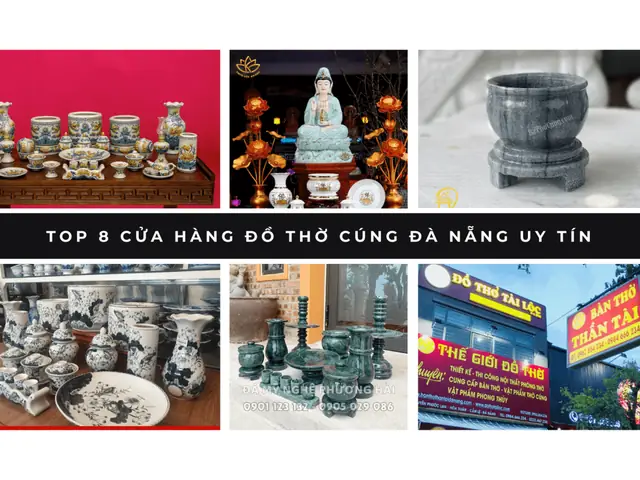 Top 10+ Địa Chỉ Mua Đồ Thờ Cúng Đà Nẵng Uy Tín, Chất Lượng & Cẩm Nang Chọn Mua Theo Phong Thủy Top 10+ Địa Chỉ Mua Đồ Thờ Cúng Đà Nẵng Uy Tín, Chất Lượng & Cẩm Nang Chọn Mua Theo Phong Thủy