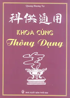 Tổng Hợp Khoa Cúng Phổ Thông (thông Dụng): Nội Dung, Thứ Tự Lễ, Tải Pdf Và Mua Sách Chi Tiết