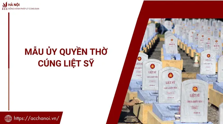 Mẫu Biên Bản Ủy Quyền Thờ Cúng Liệt Sĩ Mới Nhất 2024 Theo Nghị Định 131/2021/nđ-cp (file Word/pdf + Hướng Dẫn Viết)