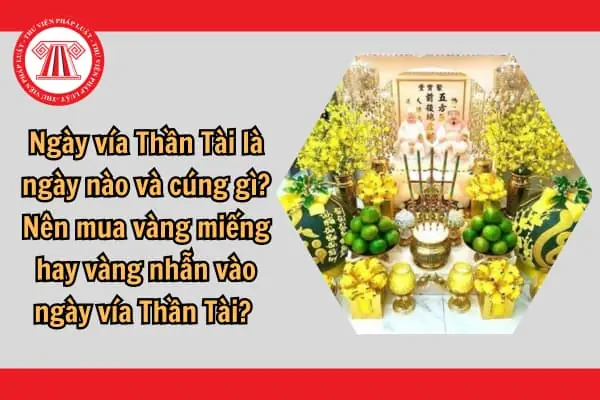 Mua Vàng Ngày Vía Thần Tài Có Phải Cúng Không? Giải Đáp & Bí Quyết Mua Vàng May Mắn Cả Năm Mua Vàng Ngày Vía Thần Tài Có Phải Cúng Không? Giải Đáp & Bí Quyết Mua Vàng May Mắn Cả Năm