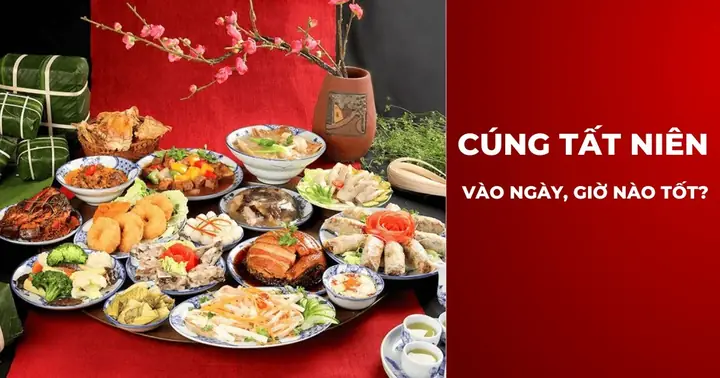 Lịch Ngày Tốt Cúng Tất Niên 2027 (tháng Chạp Đinh Mùi): Ngày Đẹp, Giờ Lành, Mâm Cúng & Văn Khấn Chuẩn