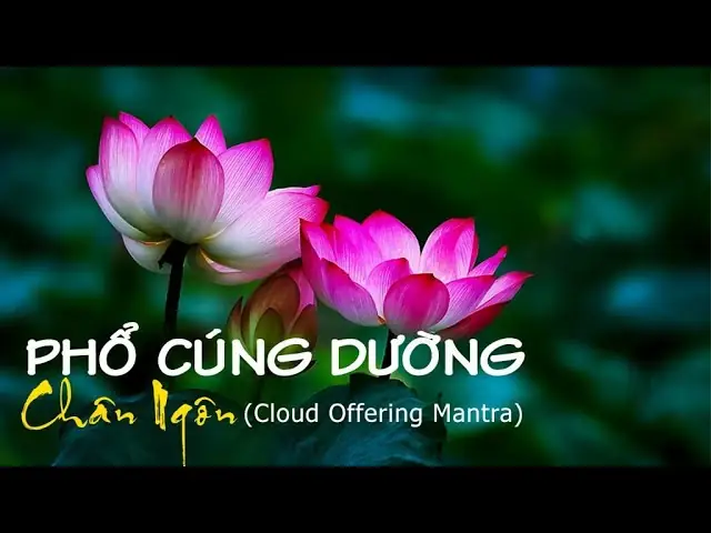 Phổ Cúng Dường Chân Ngôn: Chữ Nghĩa, Âm Việt, Ý Nghĩa Và Hướng Dẫn Tụng Cúng Đúng Quy Trình Phổ Cúng Dường Chân Ngôn: Chữ Nghĩa, Âm Việt, Ý Nghĩa Và Hướng Dẫn Tụng Cúng Đúng Quy Trình
