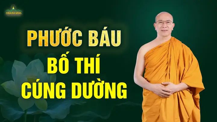Phước Báu Cúng Dường Phật, Tăng, Tam Bảo: Ý Nghĩa, 10 Công Đức Vô Lượng & Căn Cứ Kinh Điển