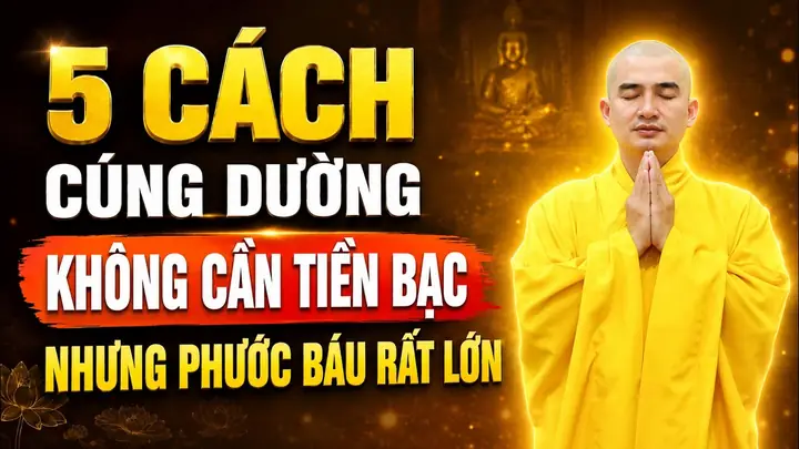 Phước Báu Cúng Dường Phật, Tăng, Tam Bảo: Ý Nghĩa, 10 Công Đức Vô Lượng & Căn Cứ Kinh Điển