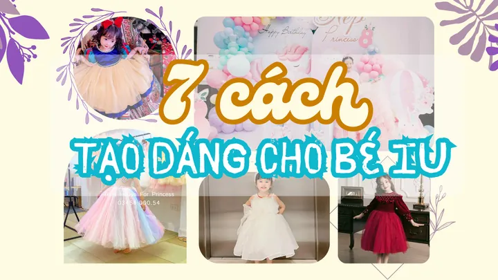 100+ Tạo Dáng Chụp Ảnh Bé Gái Đẹp, 100+ Mẫu Pose Bé Gái Dễ Làm 100+ Tạo Dáng Chụp Ảnh Bé Gái Đẹp, 100+ Mẫu Pose Bé Gái Dễ Làm