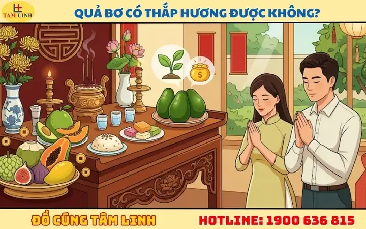 Trái Bơ Có Cúng Được Không? Ý Nghĩa, Tín Ngưỡng & Cách Bày Mâm Đúng Chuẩn