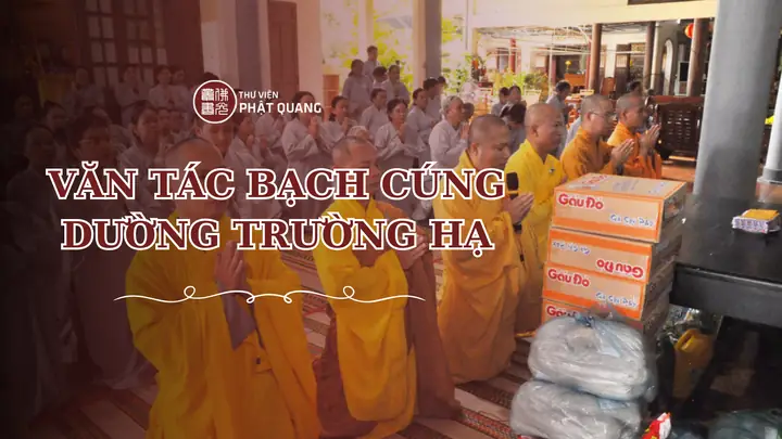 Văn Tác Bạch Cúng Dường Trai Tăng Tôn Sư: Lễ Cúng Tế Đường Và Cầu Siêu Cho Tôn Sư Đã Nibbana Văn Tác Bạch Cúng Dường Trai Tăng Tôn Sư: Lễ Cúng Tế Đường Và Cầu Siêu Cho Tôn Sư Đã Nibbana