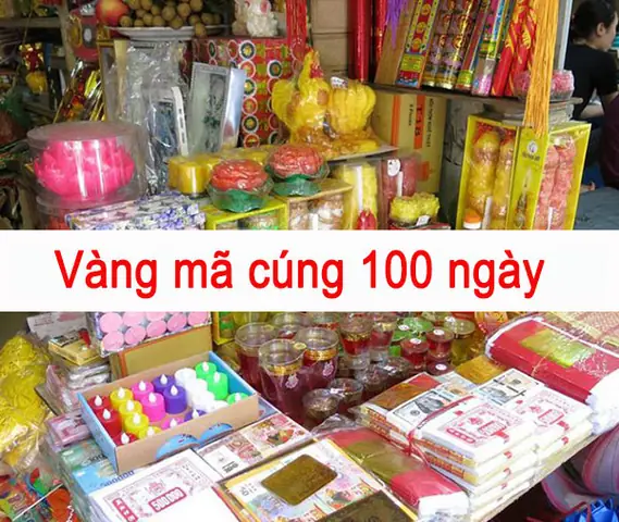 Danh Sách Vàng Mã Cúng 100 Ngày (tốt Khốc) Đầy Đủ, Chuẩn Lễ & Gợi Ý Combo Mua Sắm