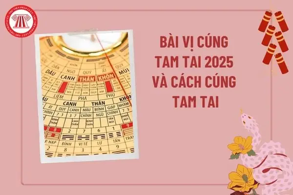 Xem Ngày Cúng Tam Tai 2026: Lịch Âm Lịch Hàng Tháng, Giờ Hoàng Đạo Và Cách Làm Lễ Chuẩn