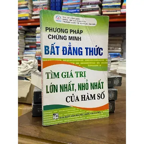 Tổng Hợp Các Phương Pháp Và Kỹ Thuật Chứng Minh Bất Đẳng Thức Hiệu Quả Tổng Hợp Các Phương Pháp Và Kỹ Thuật Chứng Minh Bất Đẳng Thức Hiệu Quả