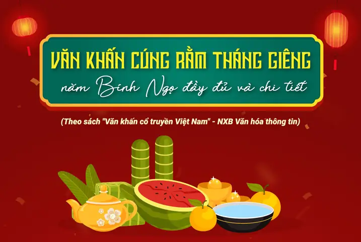 Hướng Dẫn Cúng Rằm Tháng Giêng Đầy Đủ: Mâm Cúng, Văn Khấn & Nghi Lễ Chuẩn