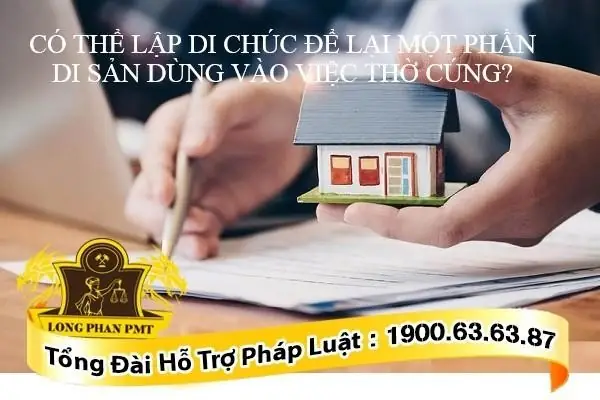 Sản Dùng Vào Việc Thờ Cúng: Quy Định, Cách Thức Và Những Vấn Đề Pháp Lý Liên Quan Sản Dùng Vào Việc Thờ Cúng: Quy Định, Cách Thức Và Những Vấn Đề Pháp Lý Liên Quan